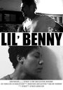 Lil' Benny (2016) трейлер фильма в хорошем качестве 1080p