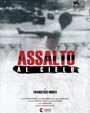 Смотреть «Assalto al cielo» онлайн фильм в хорошем качестве