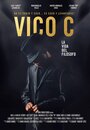 Смотреть «Vico C: La Vida Del Filósofo» онлайн фильм в хорошем качестве