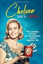 Chelsea (2016) трейлер фильма в хорошем качестве 1080p