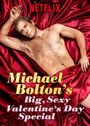 Michael Bolton's Big, Sexy Valentine's Day Special (2017) кадры фильма смотреть онлайн в хорошем качестве