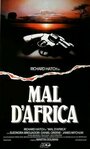 Mal d'Africa (1990) трейлер фильма в хорошем качестве 1080p