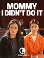 Mommy, I Didn't Do It (2017) трейлер фильма в хорошем качестве 1080p