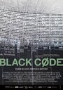 Black Code (2016) кадры фильма смотреть онлайн в хорошем качестве