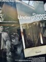 Sweet Underground (2004) кадры фильма смотреть онлайн в хорошем качестве