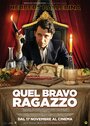 Смотреть «Quel bravo ragazzo» онлайн фильм в хорошем качестве