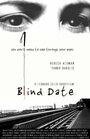 Blind Date (2005) трейлер фильма в хорошем качестве 1080p