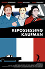 Repossessing Kaufman