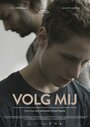 Volg mij (2015) трейлер фильма в хорошем качестве 1080p