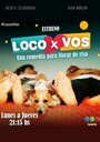 Loco x vos