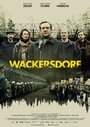 Вакерсдорф (2018) трейлер фильма в хорошем качестве 1080p