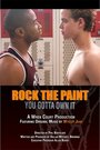 Смотреть «Rock the Paint» онлайн фильм в хорошем качестве