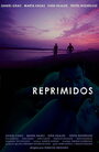 Reprimidos (2004) скачать бесплатно в хорошем качестве без регистрации и смс 1080p