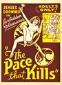 Смотреть «The Pace That Kills» онлайн фильм в хорошем качестве