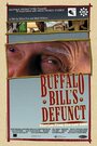 Buffalo Bill's Defunct: Stories from the New West (2004) трейлер фильма в хорошем качестве 1080p