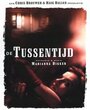 De tussentijd (1993) кадры фильма смотреть онлайн в хорошем качестве