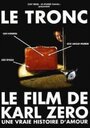 Смотреть «Le tronc» онлайн фильм в хорошем качестве