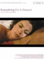 Смотреть «Everything for a Reason» онлайн фильм в хорошем качестве