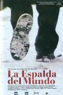 Смотреть «La espalda del mundo» онлайн фильм в хорошем качестве