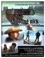 Shooting Nick (2004) кадры фильма смотреть онлайн в хорошем качестве