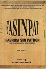 Fasinpat (Fábrica sin patrón) (2004) трейлер фильма в хорошем качестве 1080p