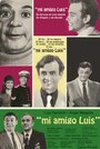 Mi amigo Luis (1972) кадры фильма смотреть онлайн в хорошем качестве