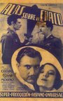 Крылья над Чако (1935) трейлер фильма в хорошем качестве 1080p