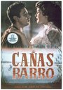 Cañas y barro (1954) скачать бесплатно в хорошем качестве без регистрации и смс 1080p