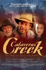 Смотреть «Calaveras Creek» онлайн фильм в хорошем качестве