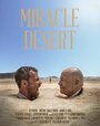 Смотреть «Miracle Desert» онлайн фильм в хорошем качестве