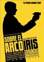 Sobre el arco iris (2003) трейлер фильма в хорошем качестве 1080p