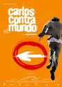 Смотреть «Carlos contra el mundo» онлайн фильм в хорошем качестве