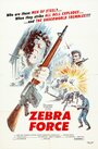 Смотреть «The Zebra Force» онлайн фильм в хорошем качестве