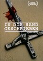 In die Hand geschrieben (2004) трейлер фильма в хорошем качестве 1080p