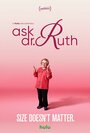 Ask Dr. Ruth (2019) трейлер фильма в хорошем качестве 1080p