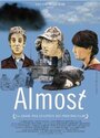 Almost (2004) трейлер фильма в хорошем качестве 1080p