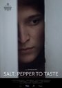 Смотреть «Salt, Pepper to Taste» онлайн фильм в хорошем качестве