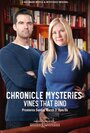 The Chronicle Mysteries: Vines That Bind