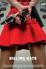 Смотреть «Killing Kate» онлайн фильм в хорошем качестве