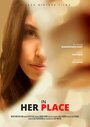 In Her Place (2019) скачать бесплатно в хорошем качестве без регистрации и смс 1080p