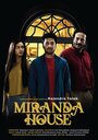 Miranda House (2019) кадры фильма смотреть онлайн в хорошем качестве