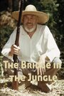 Смотреть «The Bridge in the Jungle» онлайн фильм в хорошем качестве