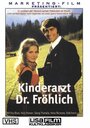 Kinderarzt Dr. Fröhlich (1972) трейлер фильма в хорошем качестве 1080p