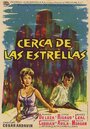 Cerca de las estrellas (1962) трейлер фильма в хорошем качестве 1080p