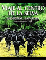 Viaje al centro de la selva (Memorial Zapatista) (1994) трейлер фильма в хорошем качестве 1080p