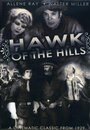 Смотреть «Hawk of the Hills» онлайн фильм в хорошем качестве