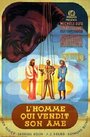 L'homme qui vendit son âme (1943) трейлер фильма в хорошем качестве 1080p