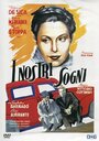 I nostri sogni (1943) кадры фильма смотреть онлайн в хорошем качестве