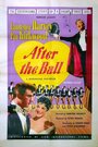 After the Ball (1957) трейлер фильма в хорошем качестве 1080p