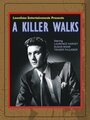 A Killer Walks